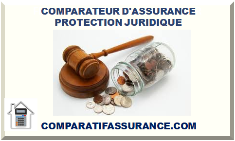 COMPARATEUR D'ASSURANCE PROTECTION JURIDIQUE