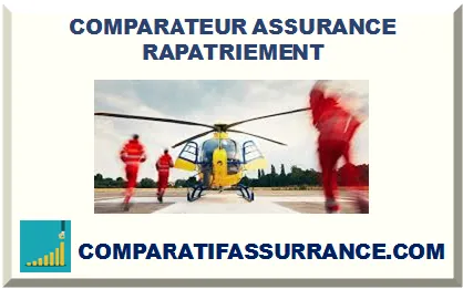 COMPARATEUR ASSURANCE RAPATRIEMENT 2025