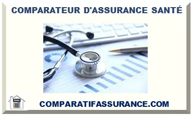 COMPARATEUR D'ASSURANCE SANTÉ 2025