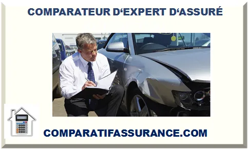 COMPARATEUR D‘EXPERT D‘ASSURÉ 2025